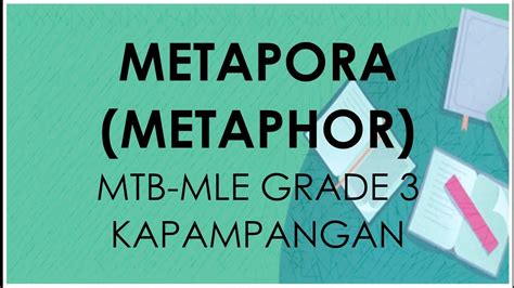 METAPORA | MTB-MLE Grade 3 Kapampangan - YouTube