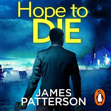 Hope to Die: Alex Cross, Book 22 : James Patterson, Michael Boatman ...