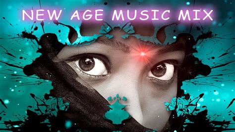 New Age Music Mix [2022] The Best New Age Music Playlist and New Age Music Channel - YouTube