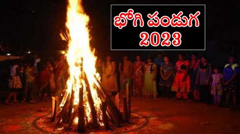 2023 Bhogi Festival date and Significance | Bhogi Festival: 2023లో భోగి ...