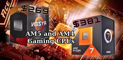 Unlock Gaming Excellence: Best AM5 & AM4 CPUs Now Even More Affordable!