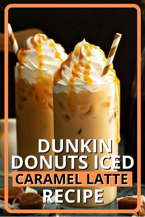 Dunkin Donuts Caramel Iced Coffee Copycat Recipe | Besto Blog