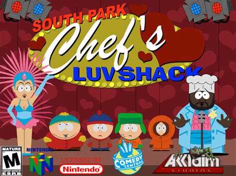South Park: Chef's Luv Shack (Nintendo 64) by JeremyLoud123 on DeviantArt
