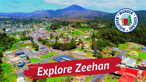 Explore Zeehan