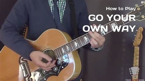 How to play Go Your Own Way by Fleetwood Mac - Guitar Lesson - YouTube