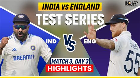 IND vs ENG 3rd Test Highlights: India register biggest win by runs, beat England by 434 runs ...