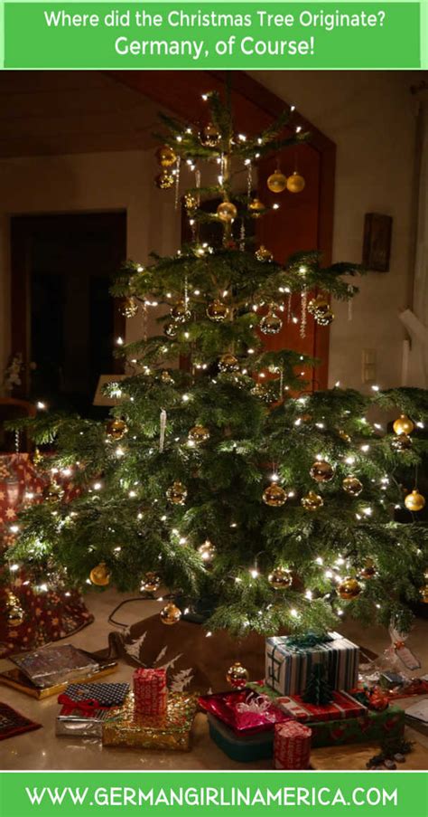 Where did the Christmas Tree Originate? Germany of Course!