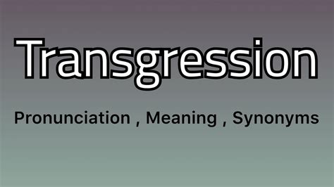 Transgression meaning - Transgression pronunciation - Transgression ...