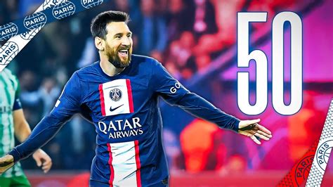 Lionel Messi 50 Games in a Paris Saint Germain Shirt ️💙 - YouTube