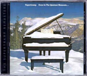 Supertramp - Even In The Quietest Moments... (CD, Album, Reissue, Remastered, Repress) | Discogs