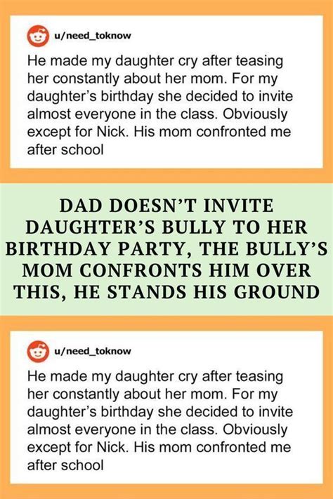 Dad Doesn’t Invite Daughter’s Bully To Her Birthday Party, The Bully’s ...