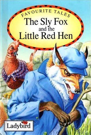 The Sly Fox and the Little Red Hen by Joan Stimson | Goodreads