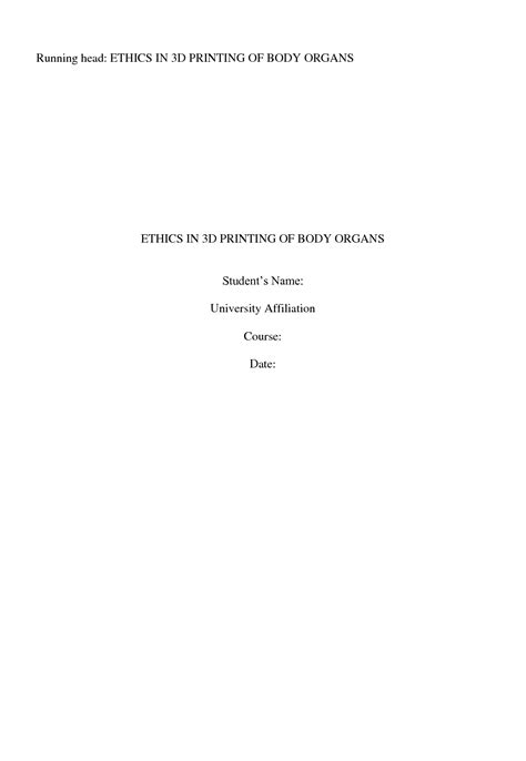 SOLUTION: Ethics In 3d Printing Of Body Organs. A - Studypool