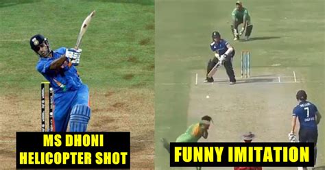 [WATCH] This Cricketer’s Imitation Of MS Dhoni’s ‘Helicopter Shot’ Will ...