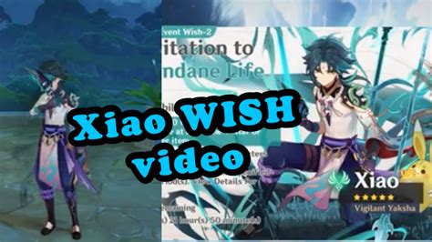 Xiao wish video 2 came home! (Genshin Impact) - YouTube