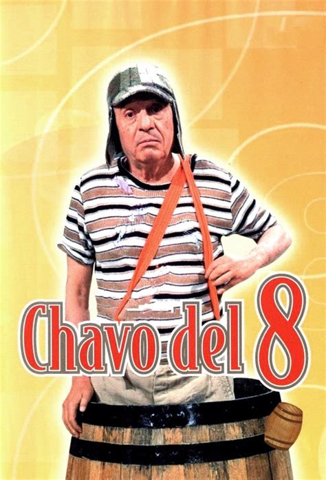 El Chavo del Ocho (TV Series 1972-1973) - Posters — The Movie Database ...