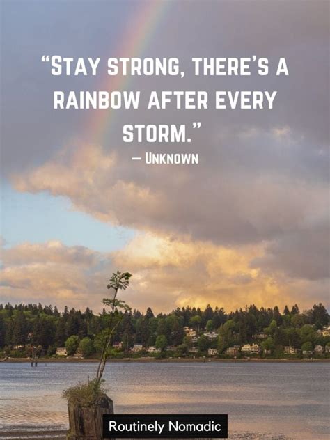 95 Best After Every Storm There is a Rainbow Quotes | Routinely Nomadic