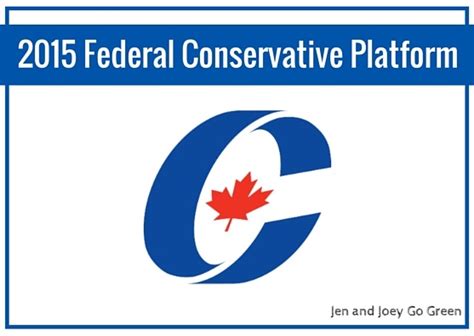 Go Green: 2015 Election - Conservative Party of Canada Platform