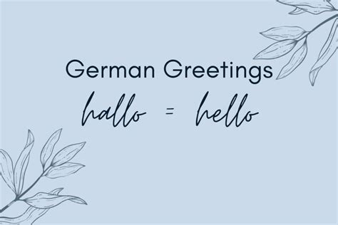 24 Ways to Say Hello in German - From Casual Slang to Formal | Discover Discomfort