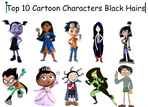 Top 10 Cartoon Characters Black Hairs by briancabillan on DeviantArt