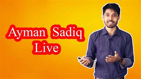 Ayman Sadiq Live - YouTube