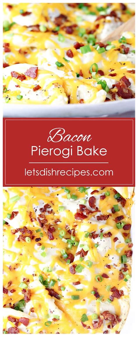 Bacon Pierogi Bake | Let's Dish Recipes