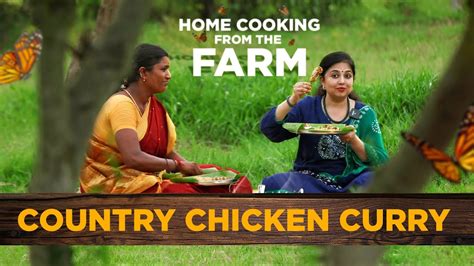 Homecooking From The Farm | Village Style Chicken Curry | Farm Cooking | Chicken Recipes - YouTube