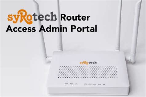 Syrotech Router Login Admin Password: Change Wifi Password - Fixzd