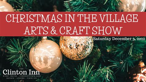 Christmas In The Village | Arts and Craft Show | Free Event – The ...