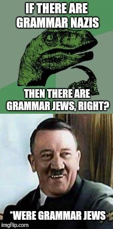 Grammar Jews - Imgflip