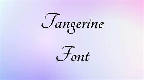 Tangerine Font Free Download