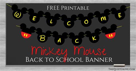 Free Printable Mickey Mouse "Welcome Back" Banner ⋆ The Quiet Grove