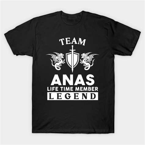 Anas Name T Shirt - Anas Life Time Member Legend Gift Item Tee - Anas ...