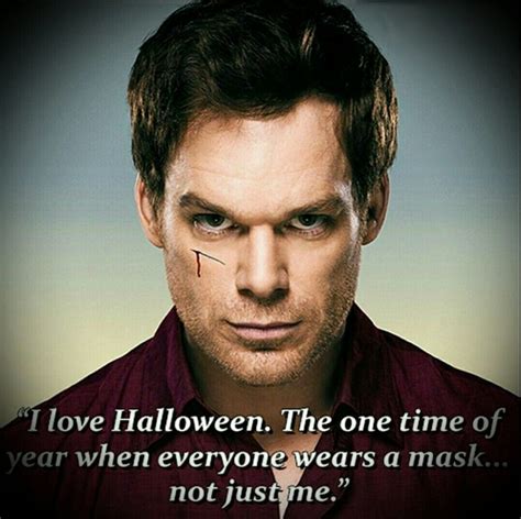 List : 26+ Best Dexter Morgan Quotes (Photos Collection)