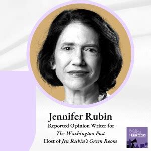 Jennifer Rubin, Reported Opinion Writer for The Washington Post and ...