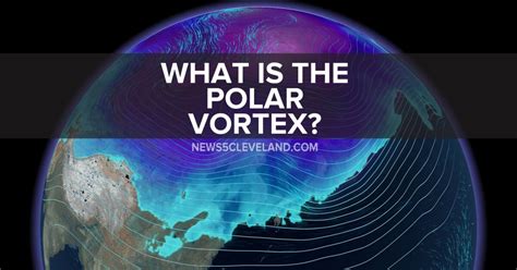 Explaining what the polar vortex is and how it impacts you during the ...