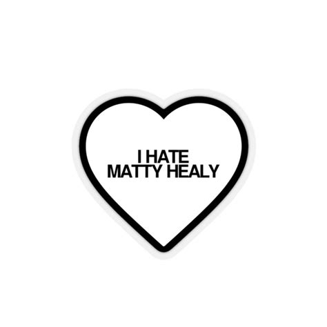 I Hate Matty Healy Sticker - Etsy Matty Healy, The 1975, Clear Cases, Digital Scrapbooking, Tote ...