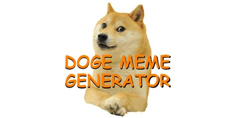 Doge Meme Generator