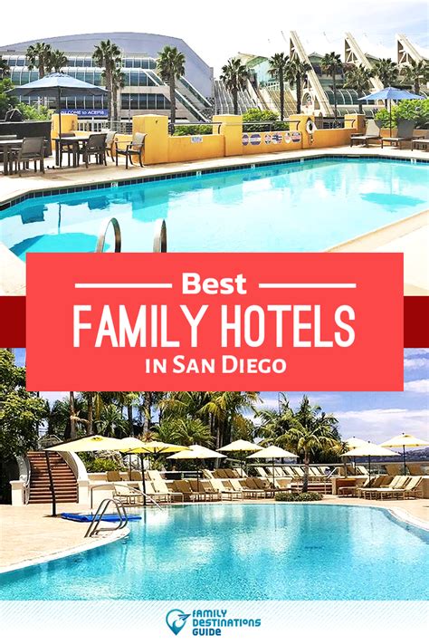 Best Family Hotels in San Diego | San diego hotels, Kid friendly hotels ...