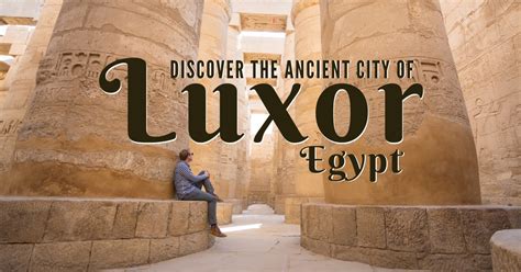 The 10 Best Things to do in Luxor, Egypt + 2-Day Itinerary – Wandering ...