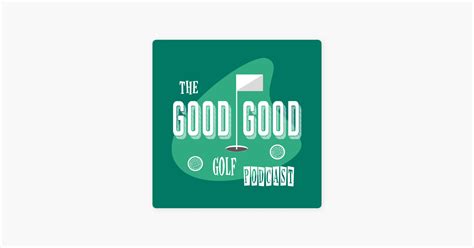 ‎The Good-Good Golf Podcast: Ep 112: Hannah Holden from National Club Golfer on Apple Podcasts