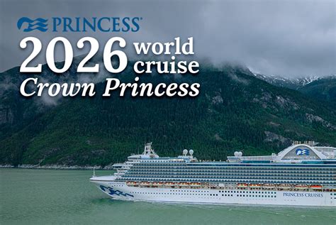 Princess World Cruise 2026 - Discerning Traveller