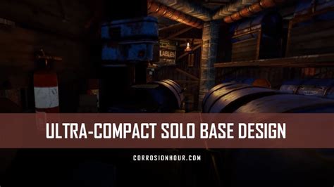 Ultra-Compact Solo RUST Base Design (2019) - Solo Base Designs