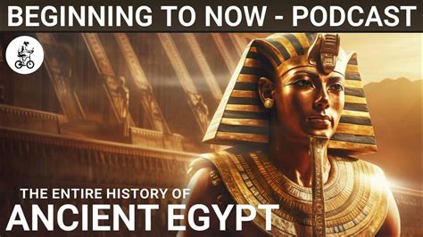 Ancient Egypt - The Entire History (Audio Podcast) | Documentary - YouTube