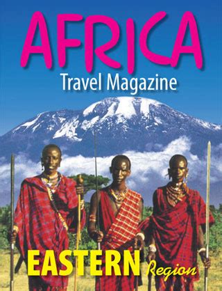 DOWNLOAD - AFRICA TRAVEL MAGAZINE. MARKETING AFRICA IN PRINT! ONLINE! ON AIR!