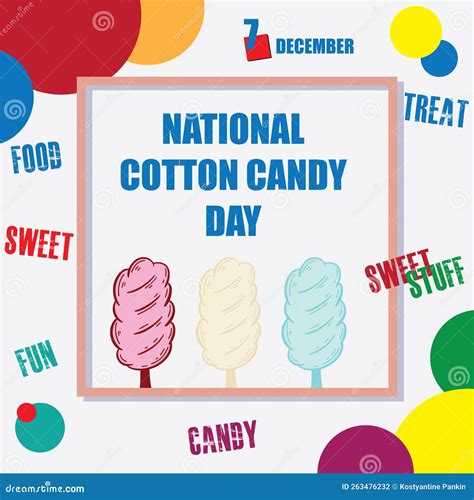 National Cotton Candy Day stock vector. Illustration of cooking - 263476232