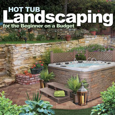 Hot tub landscaping for beauty and function – Artofit