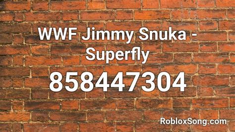 WWF Jimmy Snuka - Superfly Roblox ID - Roblox music codes