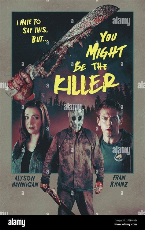 YOU MIGHT BE THE KILLER, poster, from left: Alyson Hannigan, Isaiah ...