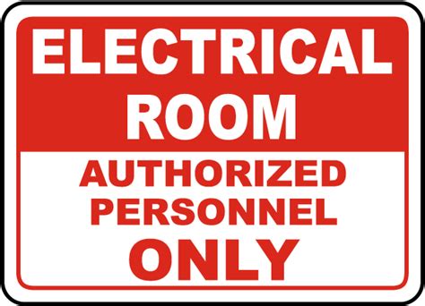 Electrical Room Authorized Only Sign - Save 10% Instantly